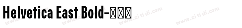 Helvetica East Bold字体转换